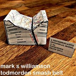 Download Mark S Williamson - Todmorden Smash Belt