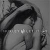 kuunnella verkossa Huxley - Let It Go