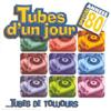 télécharger l'album Various - Tubes dun jourtubes de toujours