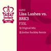 online anhören Lisa Lashes vs BRK3 - F33L