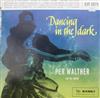 ouvir online Per Walther And His Quintet - Dancing In The Dark