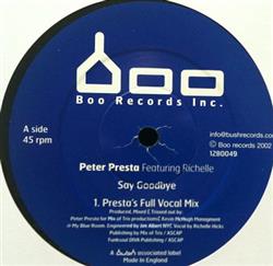 Download Peter Presta Featuring Richelle - Say Goodbye