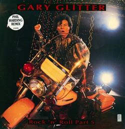 Download Gary Glitter - Rock N Roll Part 5 Phil Harding Remix