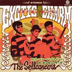 Download The Sellcancers - Exotic Charm