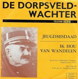 Download De Dorpsveldwachter - Jeugdmisdaad Ik Hou van Wandelen