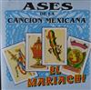 lataa albumi Various - Ases de la Cancion Mexicana Vol IV El Mariachi