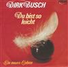 ouvir online Dirk Busch - Du Bist So Leicht