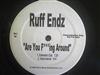 descargar álbum Ruff Endz - Are You Fing Around