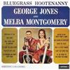 Album herunterladen George Jones And Melba Montgomery - Bluegrass Hootenanny