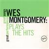 kuunnella verkossa Wes Montgomery - Plays The Hits