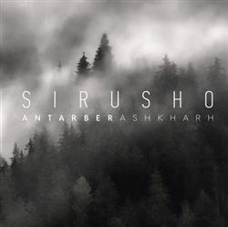 Download Sirusho - Antarber Ashkharh