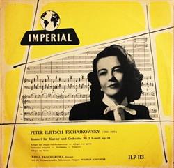 Download Peter Iljitsch Tschaikowsky, Xenia Prochorowa Und Die Nordwestdeutsche Philharmonie , Dirigent Wilhelm Schüchter - Konzert Für Klavier Und Orchester Nr 1 B moll Op 23