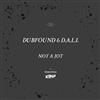 ascolta in linea Dubfound & DALI - Not A Jot