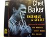 lytte på nettet Chet Baker Ensemble & Sextet - Chet Baker Ensemble Sextet