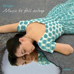 Download Klimek - Music To Fall Asleep