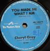 écouter en ligne Cheryl Gray - You Made Me What I Am