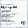 kuunnella verkossa Various - Black Label Presents Hip Hop 101