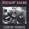 ladda ner album Fuckin' Faces - Neue Wege