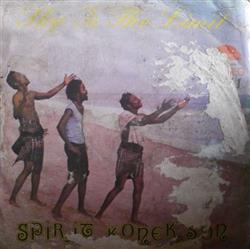 Download Spirit Konek' Son - Sky Is The Limit