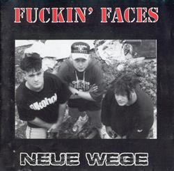 Download Fuckin' Faces - Neue Wege