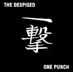 Download The Despised - One Punch