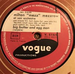 Download Mezz Mezzrow And His Orchestra - Big Butter And Egg Man I Aint Got Nobody