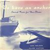 ladda ner album Dan Nelson , Clyde Hupton - We Have An Anchor Sacred Music For Duo Piano