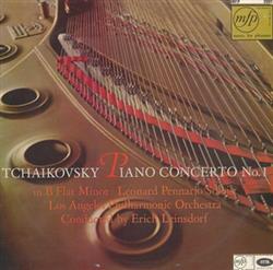 Download Tchaikovsky Leonard Pennario Soloist Los Angeles Philharmonic Orchestra Conducted By Erich Leinsdorf - Piano Concerto No 1 In B Flat Minor