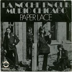 Download Paper Lace - La Noche En Que Murio Chicago