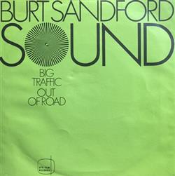 Download Burt Sandford Sound - Big Traffic Out Of Road