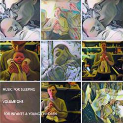 Download Mark McGuire - Music For Sleeping Volume One Infants Young Children