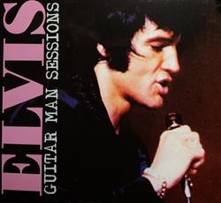 Download Elvis Presley - Guitar Man Sessions