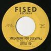 lytte på nettet Little Ed & The Soundmasters - Struggling For Survival Its A Dream