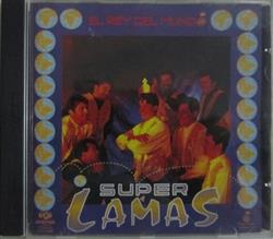 Download Super Lamas - El Rey Del Mundo