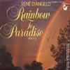 Album herunterladen René D'Angelo - Rainbow To Paradise Part 12