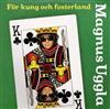 baixar álbum Magnus Uggla - För Kung Och Fosterland