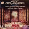 online luisteren Vienna National Opera Orchestra, Vienna State Opera Chorus - Great Opera Choruses Volume One