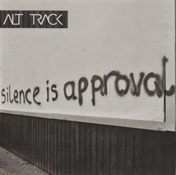 Download Alt Track - Silence Is Approval