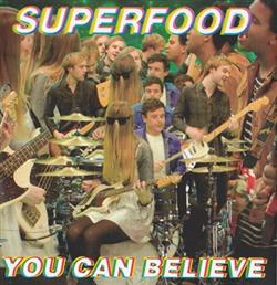 Download Superfood - You Can Believe