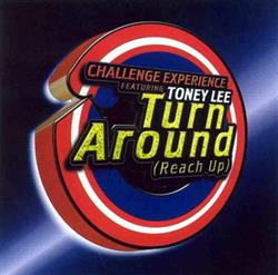 Download Challenge Experience Featuring Toney Lee - Turn Around Reach Up