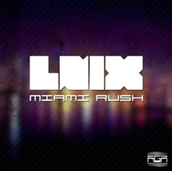 Download L Nix - Miami Rush