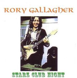 Download Rory Gallagher - Starz Club Night