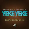 online anhören Mory Kante vs Loverush UK - Yeke Yeke 2011 Robbie Rivera Remix