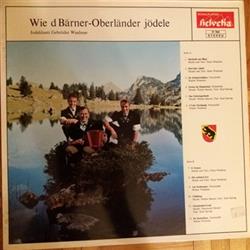 Download Jodelduett Gebrüder Wiedmer - Wie D Bärner Oberländer Jödele