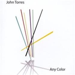 Download John Torres - Any Color