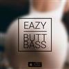 lytte på nettet Eazy - Butt Bass