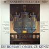 ladda ner album Annerös Hulliger - Die Bossart Orgel Zu Köniz