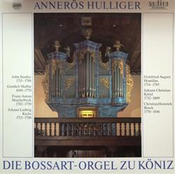 Download Annerös Hulliger - Die Bossart Orgel Zu Köniz