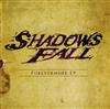 ouvir online Shadows Fall - Forevermore EP