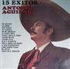 descargar álbum Antonio Aguilar - 15 Exitos De Antonio Aguilar